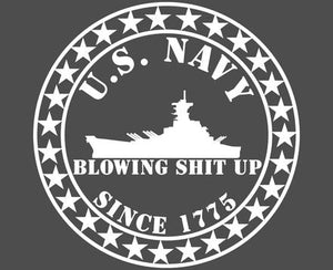 Shop  your White U.S.Navy “Blow Shit Up” Sticker\Decal